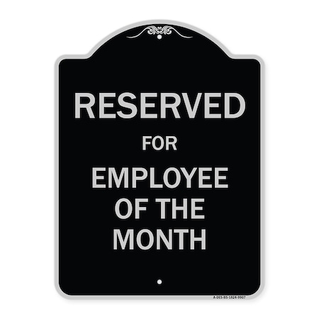 Signmission Designer Series-Reserved For Employee Of Month Black & Silver Alum, 24" x 18", BS-1824-9907 A-DES-BS-1824-9907